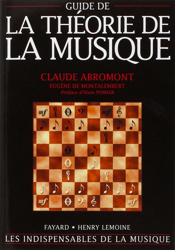 guide de la théorie de la musique claude abromont livre