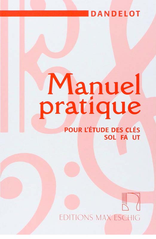 methode dandelot manuel pratique pour l'etude des cles livre de musique